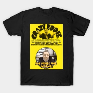 Crazy Eddie - Design 1 T-Shirt
